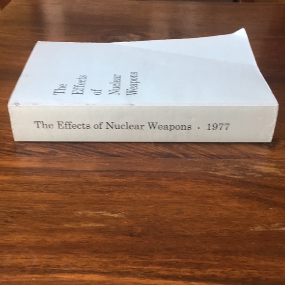 The Effects of Nuclear Weapons 1977 Softcover Gladstone Dolan - Picture 3 of 12